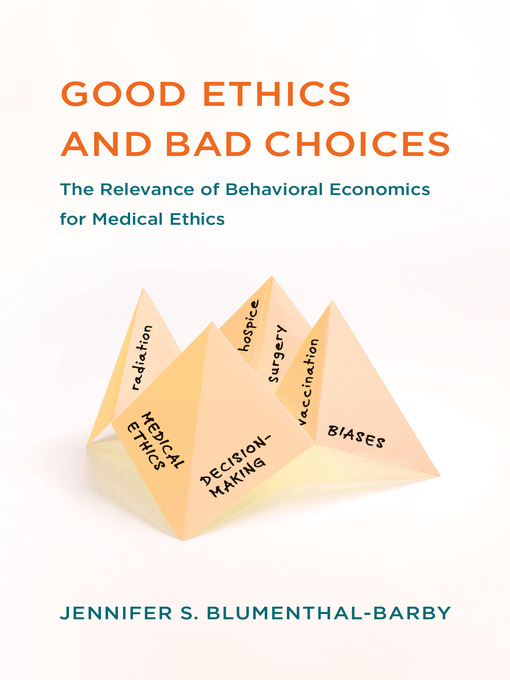 Cover image for Good Ethics and Bad Choices